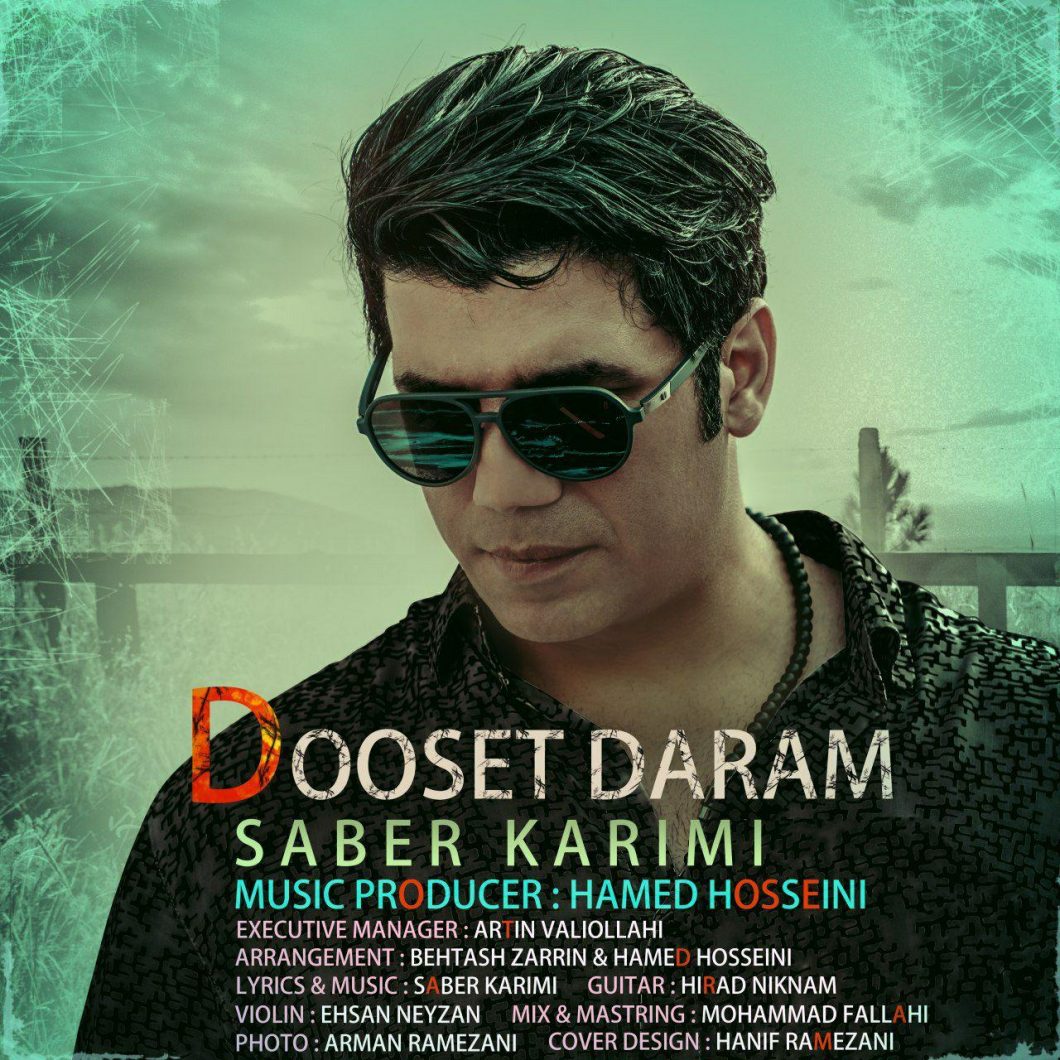 Saber Karimi – Dooset Daram